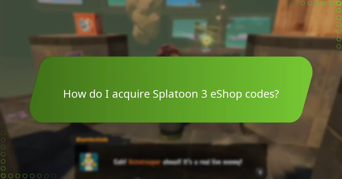 How do I acquire Splatoon 3 eShop codes?