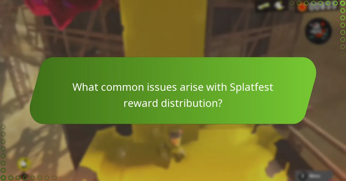 What common issues arise with Splatfest reward distribution?